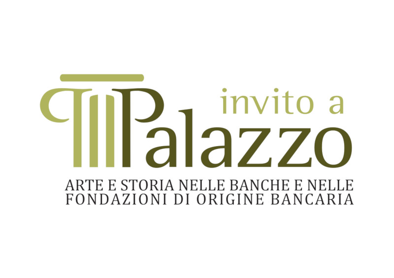 Invito a Palazzo, arte e storia nelle banche.
