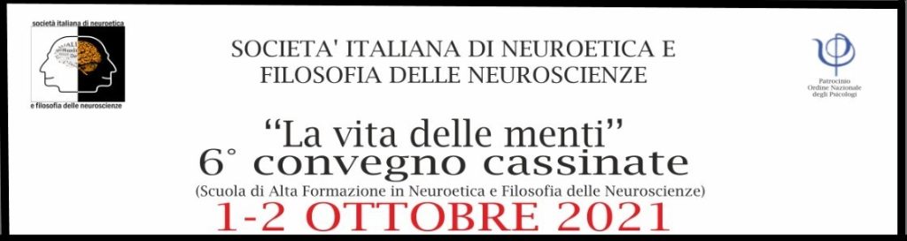 Locandina del VI Convegno Neuroetica e Filosofia delle Neuroscienze, 1-2 ottobre 2021.