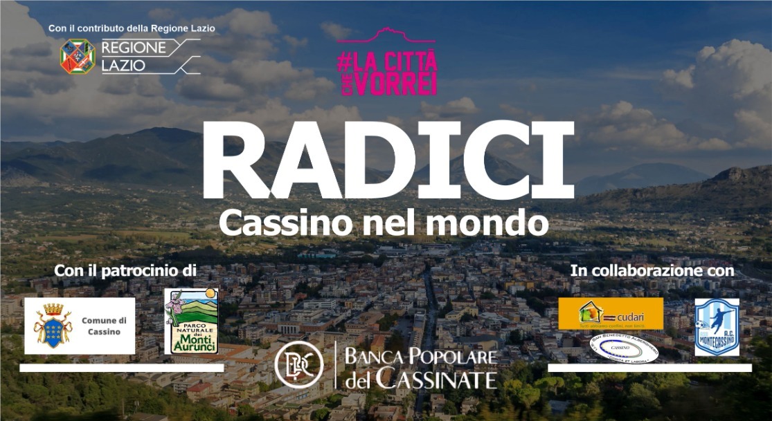 Manifesto dell'evento Radici. Cassino nel mondo con loghi e patrocinatori.