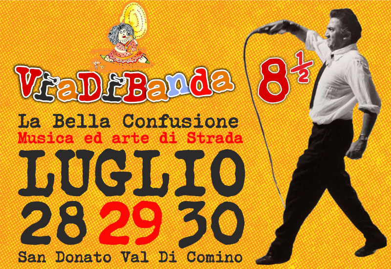 Manifesto per l'evento Viadibanda, luglio 28 29 30, San Donato Val Di Comino.