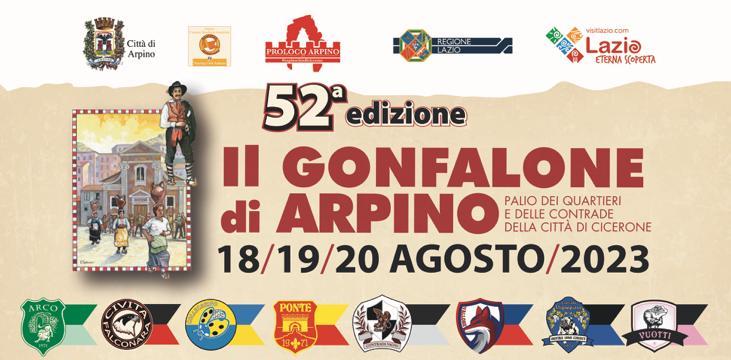 52ª edizione del Gonfalone di Arpino, evento dal 18 al 20 agosto 2023, con illustrazione e stemmi dei rioni.