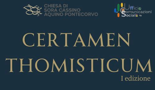 Manifesto del Certamen Thomisticum, I edizione, con logo della Chiesa di Sora Cassino Aquino Pontecorvo e Ufficio Comunicazioni Sociali.